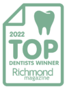 Richmond Top Dentist 2022